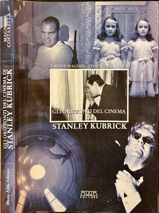 Gli orizzonti del cinema di Stanley Kubrick.
