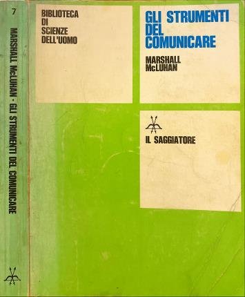 Gli strumenti del comunicare.