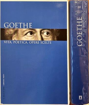 Goethe. I grandi poeti.
