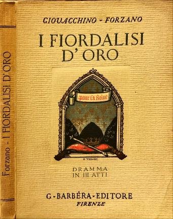 I Fiordalisi d'oro. (I Dantonisti).