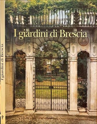 I giardini di Brescia.