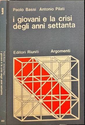 I giovani e la crisi degli anni settanta.
