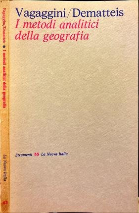 I metodi analitici della geografia.