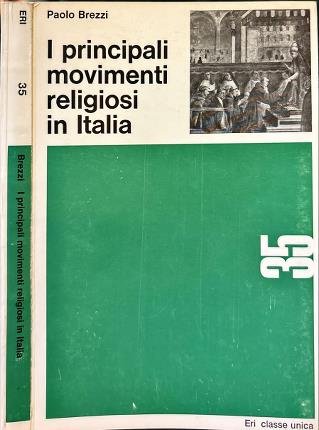 I principali movimenti religiosi in Italia.
