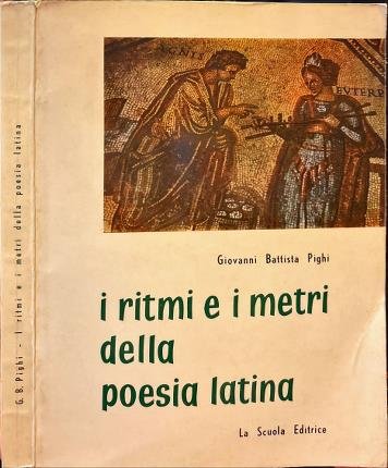 I ritmi e i metri della poesia latina.