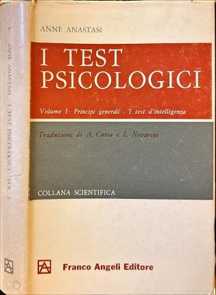 I test psicologici. Volume primo.