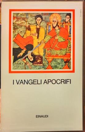 I Vangeli apocrifi.