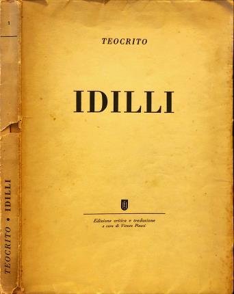 Idilli ed Epigrammi. Teocrito.