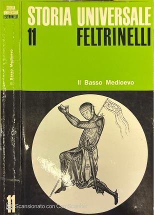 Il Basso medioevo. Storia universale Feltrinelli Vol. 11. | Immagine principale