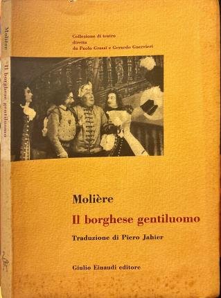 Il borghese gentiluomo.