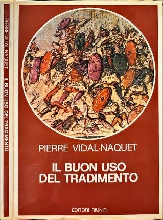 Il buon uso del tradimento.