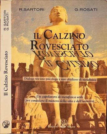 Il Calzino Rovesciato. Dialogo tra uno psicologo e uno studioso …