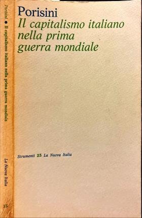 Il capitalismo italiano nella prima guerra mondiale.