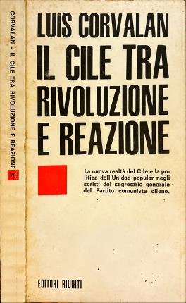 Il Cile tra rivoluzione e reazione.