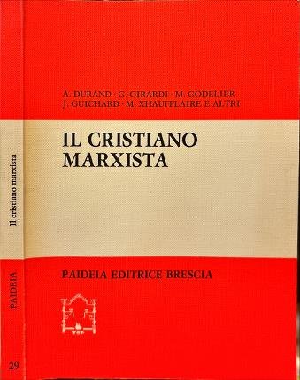 Il Cristiano marxista.
