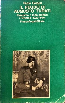 Il feudo di Augusto Turati.