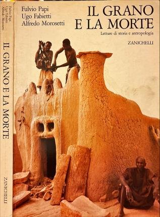 Il grano e la morte.