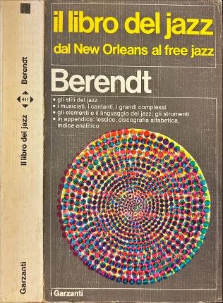 Il libro del Jazz dal New Orleans al free jazz.