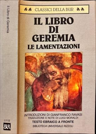 Il Libro di Geremia. Le Lamentazioni.