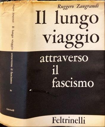 Il lungo viaggio attraverso il fascismo.