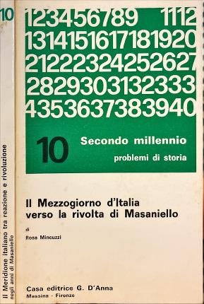 Il Mezzogiorno d'Italia verso la rivolta di Masaniello.