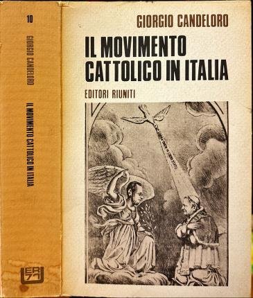 Il movimento cattolico in Italia.