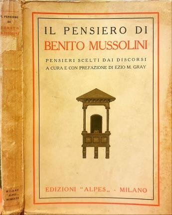 Il pensiero di Benito Mussolini.
