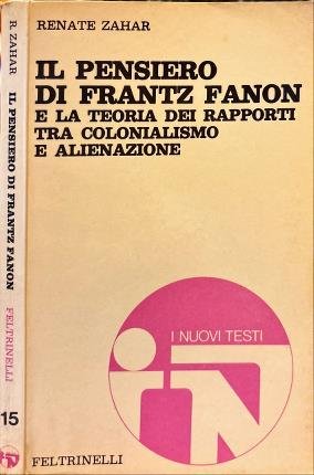 Il pensiero di Frantz Fanon e la teoria dei rapporti …