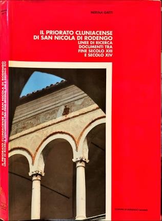 Il priorato cluniacense di San Nicola di Rodengo.