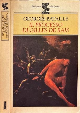 Il processo di Gilles De Rais.