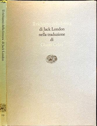 Il richiamo della foresta.