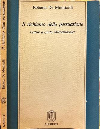 Il richiamo della persuasione.