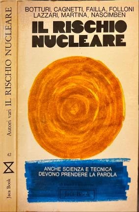 Il rischio nucleare.