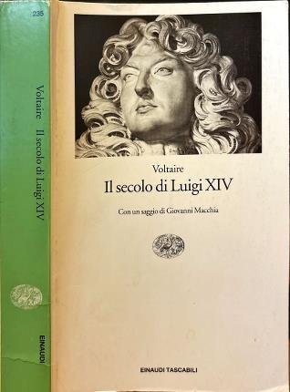 Il secolo di Luigi XIV.