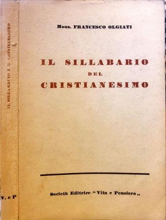 Il sillabario del Cristianesimo.