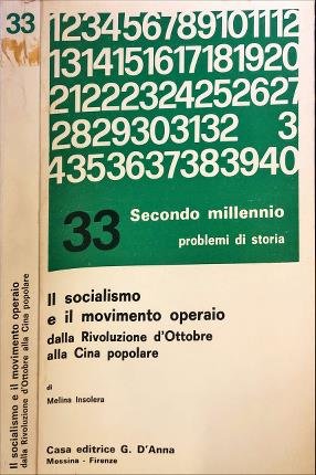Il socialismo e il movimento operaio. Dalla Rivoluzione d'Ottobre alla …