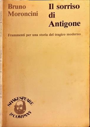 Il sorriso di Antigone.
