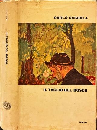 Il taglio del bosco.