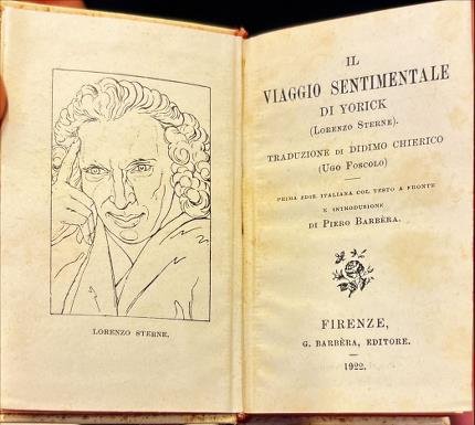 Il viaggio sentimentale di Yorick (Lorenzo Sterne).