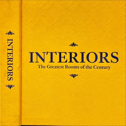 Interiors. The Greatest Rooms of the Century.