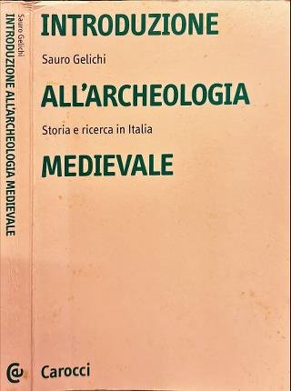 Introduzione all'archeologia medievale.