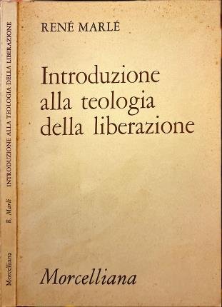 Introduzione alla teologia della liberazione.