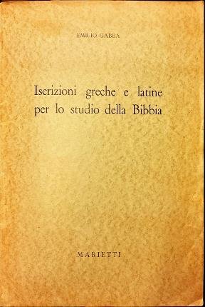 Iscrizioni greche e latine per lo studio della Bibbia.
