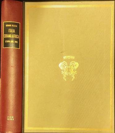 Italia chiama Africa (Etiopia 1885 - 1941).