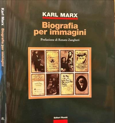 Karl Marx Biografia per immagini.