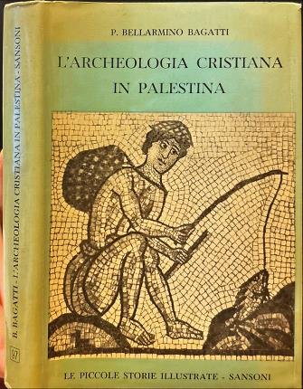 L'archeologia cristiana in Palestina. | Immagine principale