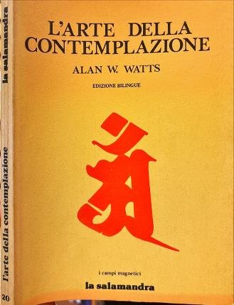 L'arte della contemplazione.
