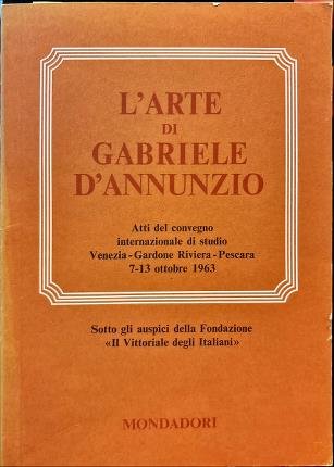 L' arte di Gabriele D' Annunzio.