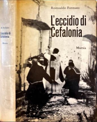 L'eccidio di Cefalonia.