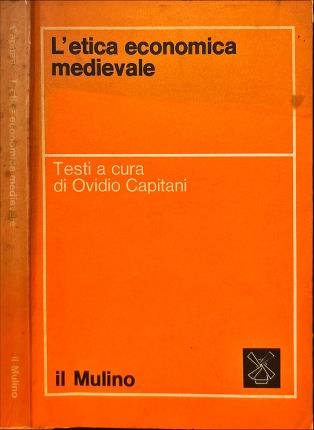 L'etica economica medievale.